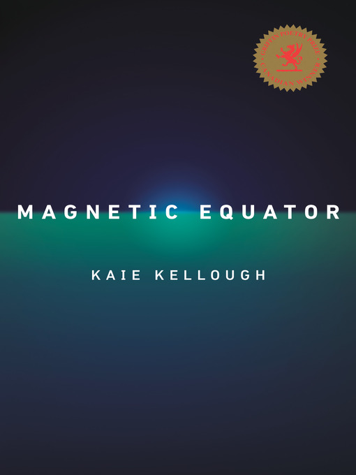 Title details for Magnetic Equator by Kaie Kellough - Wait list